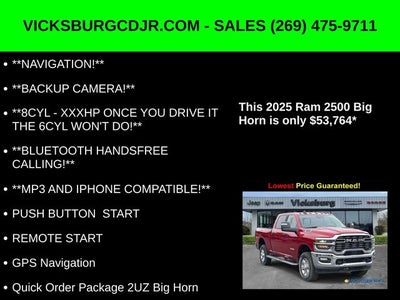2025 RAM Ram 2500 RAM 2500 BIG HORN CREW CAB 4X4 6'4' BOX