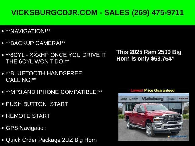 2025 RAM Ram 2500 RAM 2500 BIG HORN CREW CAB 4X4 6'4' BOX